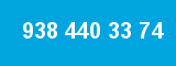938 440 33 74
